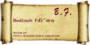 Bodisch Fédra névjegykártya